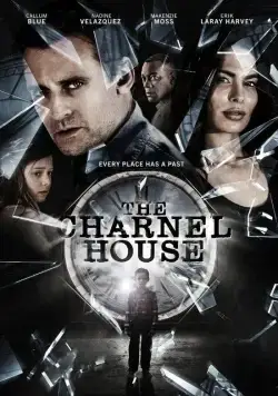 Склеп / The Charnel House (2016) фильм смотреть онлайн в хорошем качестве