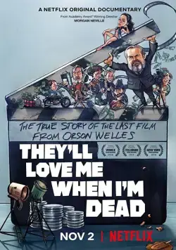 Меня полюбят после моей смерти / They'll Love Me When I'm Dead (2018) фильм смотреть онлайн в хорошем качестве