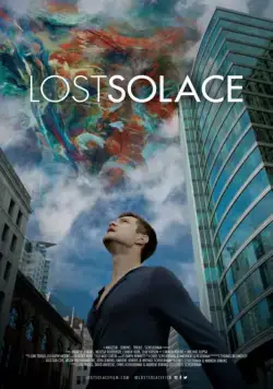 Без утешения / Lost Solace (2016) фильм смотреть онлайн Без утешения / Lost Solace (2016) фильм смотреть онлайн в хорошем качестве