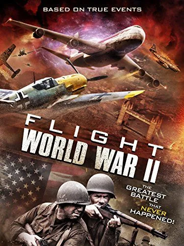 Рейс 1942 / Flight World War II (2015) фильм смотреть онлайн в хорошем качестве