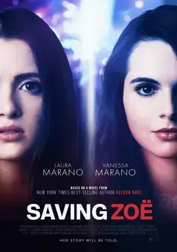 Спасая Зои / Saving Zoë (2019) фильм смотреть онлайн Спасая Зои / Saving Zoë (2019) фильм смотреть онлайн в хорошем качестве