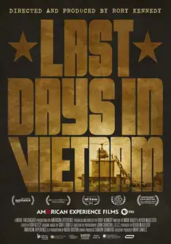 Последние дни во Вьетнаме / Last Days in Vietnam (2014) фильм смотреть онлайн в хорошем качестве