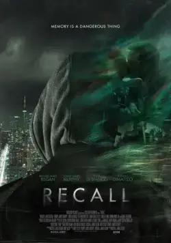 Recall (2018) фильм смотреть онлайн в хорошем качестве