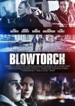 Пылеуловитель / Blowtorch (2016) фильм смотреть онлайн в хорошем качестве