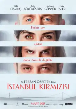 Красный Стамбул / Istanbul Kirmizisi (2017) фильм смотреть онлайн Красный Стамбул / Istanbul Kirmizisi (2017) фильм смотреть онлайн в хорошем качестве