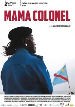 Мамаша полковник / Mama Colonel (2017) фильм смотреть онлайн Мамаша полковник / Mama Colonel (2017) фильм смотреть онлайн в хорошем качестве