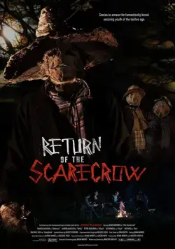Пугало возвращается / Return of the Scarecrow (2017) фильм смотреть онлайн Пугало возвращается / Return of the Scarecrow (2017) фильм смотреть онлайн в хорошем качестве