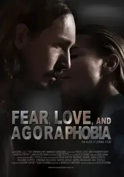 Страх, любовь и агорафобия / Fear, Love, and Agoraphobia (2018) фильм смотреть онлайн Страх, любовь и агорафобия / Fear, Love, and Agoraphobia (2018) фильм смотреть онлайн в хорошем качестве