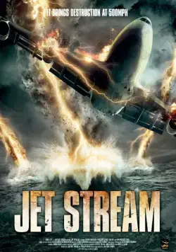 Реактивный поток / Jet Stream (2013) фильм смотреть онлайн Реактивный поток / Jet Stream (2013) фильм смотреть онлайн в хорошем качестве