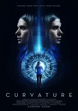 Кривизна / Curvature (2017) фильм смотреть онлайн Кривизна / Curvature (2017) фильм смотреть онлайн в хорошем качестве