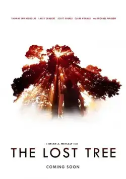 Потерянное дерево / The Lost Tree (2016) фильм смотреть онлайн Потерянное дерево / The Lost Tree (2016) фильм смотреть онлайн в хорошем качестве