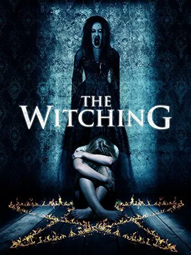 Ведьмовство / The Witching (2016) фильм смотреть онлайн в хорошем качестве