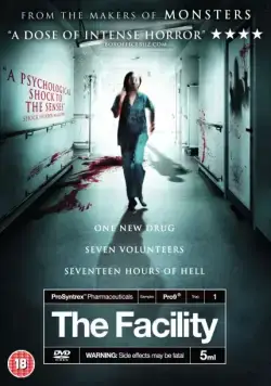 Клиника / The Facility (2012) фильм смотреть онлайн в хорошем качестве