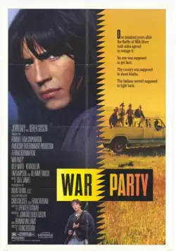 На тропе войны / War Party (1988) фильм смотреть онлайн в хорошем качестве