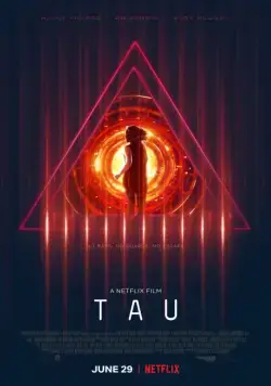 Тау / Tau (2018) фильм смотреть онлайн в хорошем качестве
