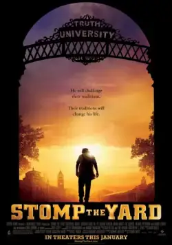 Братство танца / Stomp the Yard (2007) фильм смотреть онлайн в хорошем качестве