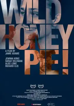 Бунтарка без причины / Wild Honey Pie! (2018) фильм смотреть онлайн Бунтарка без причины / Wild Honey Pie! (2018) фильм смотреть онлайн в хорошем качестве