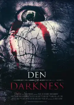 Логово тьмы / Den of Darkness (2016) фильм смотреть онлайн Логово тьмы / Den of Darkness (2016) фильм смотреть онлайн в хорошем качестве