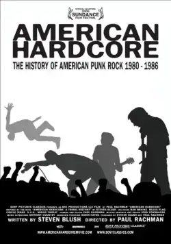 Американский хардкор / American Hardcore (2006) фильм смотреть онлайн в хорошем качестве