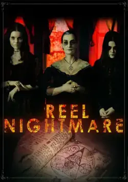Катушка ужаса / Reel Nightmare (2017) фильм смотреть онлайн в хорошем качестве