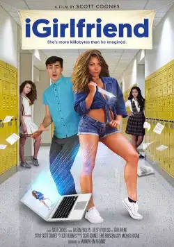 iGirlfriend (2017) фильм смотреть онлайн в хорошем качестве