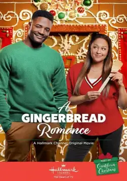 A Gingerbread Romance (2018) фильм смотреть онлайн в хорошем качестве