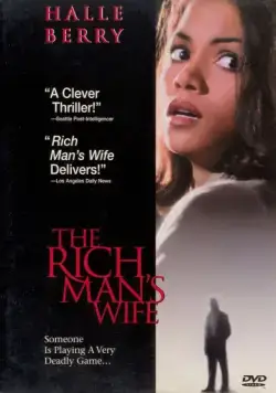 Жена богача / The Rich Man's Wife (1996) фильм смотреть онлайн в хорошем качестве