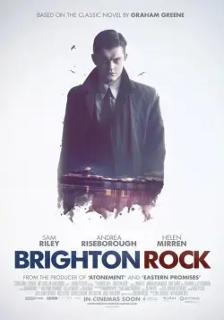 Брайтонский леденец / Brighton Rock (2010) фильм смотреть онлайн Брайтонский леденец / Brighton Rock (2010) фильм смотреть онлайн в хорошем качестве