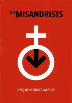 Мужененавистницы / The Misandrists (2017) фильм смотреть онлайн Мужененавистницы / The Misandrists (2017) фильм смотреть онлайн в хорошем качестве
