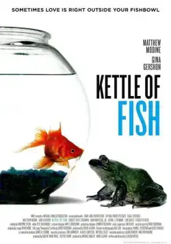 Аквариум / Kettle of Fish (2006) фильм смотреть онлайн в хорошем качестве