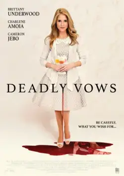 Смертельная свадьба / Deadly Vows (2017) фильм смотреть онлайн Смертельная свадьба / Deadly Vows (2017) фильм смотреть онлайн в хорошем качестве