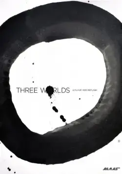 Смотреть Три мира / Three Worlds(2018) фильм в онлайне бесплатно