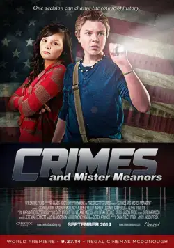 Crimes and Mister Meanors (2015) фильм смотреть онлайн в хорошем качестве