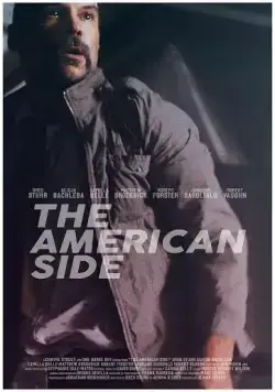 Американская сторона / The American Side (2016) фильм смотреть онлайн в хорошем качестве