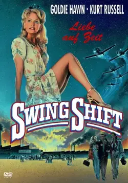 Пересменка / Swing Shift (1984) фильм смотреть онлайн в хорошем качестве