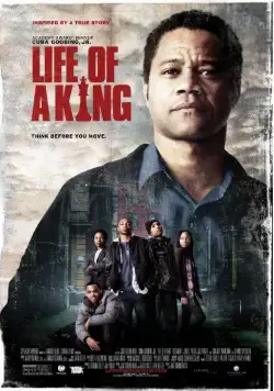 Жизнь короля / Life of a King (2013) фильм смотреть онлайн в хорошем качестве