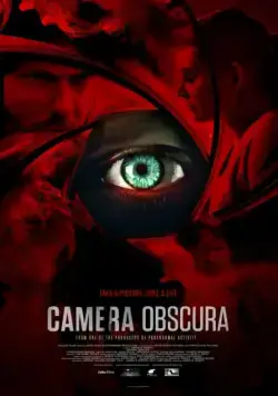 Камера обскура / Camera Obscura (2017) фильм смотреть онлайн в хорошем качестве