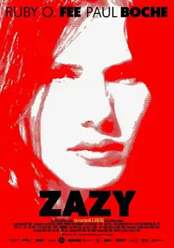 Zazy (2016) фильм смотреть онлайн в хорошем качестве