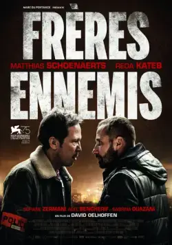Верные враги / Frères ennemis (2018) фильм смотреть онлайн Верные враги / Frères ennemis (2018) фильм смотреть онлайн в хорошем качестве