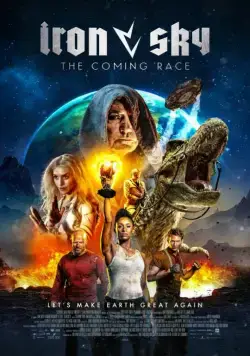 Железное небо 2 / Iron Sky: The Coming Race (2019) фильм смотреть онлайн в хорошем качестве
