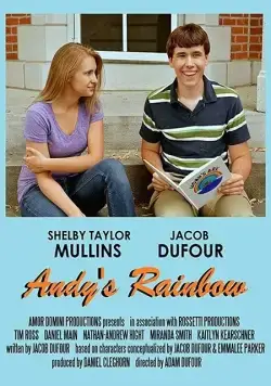 Радуга Энди / Andy's Rainbow (2016) фильм смотреть онлайн Радуга Энди / Andy's Rainbow (2016) фильм смотреть онлайн в хорошем качестве