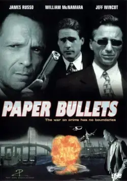 В сетях коррупции / Paper Bullets (1999) фильм смотреть онлайн В сетях коррупции / Paper Bullets (1999) фильм смотреть онлайн в хорошем качестве