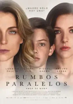 Параллельные пути / Rumbos Paralelos (2015) фильм смотреть онлайн Параллельные пути / Rumbos Paralelos (2015) фильм смотреть онлайн в хорошем качестве