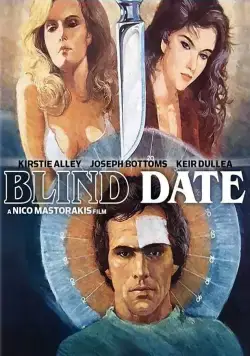Свидание с незнакомцем / Blind Date (1984) фильм смотреть онлайн Свидание с незнакомцем / Blind Date (1984) фильм смотреть онлайн в хорошем качестве