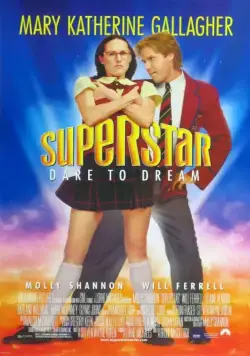 Суперзвезда / Superstar (1999) фильм смотреть онлайн Суперзвезда / Superstar (1999) фильм смотреть онлайн в хорошем качестве