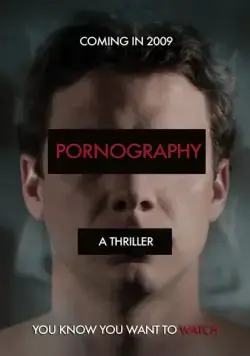 Порнография / Pornography (2009) фильм смотреть онлайн Порнография / Pornography (2009) фильм смотреть онлайн в хорошем качестве