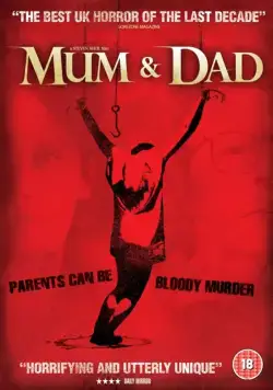 Безумная семейка / Mum & Dad (2008) фильм смотреть онлайн Безумная семейка / Mum & Dad (2008) фильм смотреть онлайн в хорошем качестве