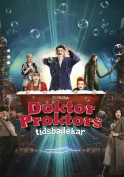 Доктор Проктор и его машина времени / Doktor Proktors tidsbadekar (2015) фильм смотреть онлайн Доктор Проктор и его машина времени / Doktor Proktors tidsbadekar (2015) фильм смотреть онлайн в хорошем качестве