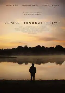 Пробираясь сквозь рожь / Coming Through the Rye (2015) фильм смотреть онлайн в хорошем качестве