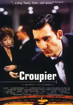Крупье / Croupier (1998) фильм смотреть онлайн в хорошем качестве